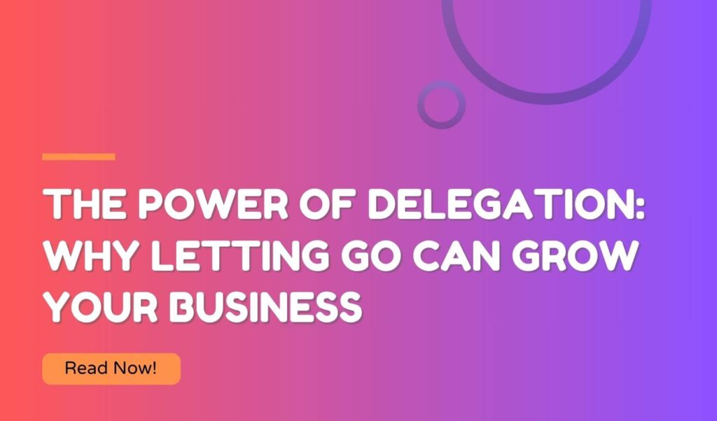 The Power of Delegation